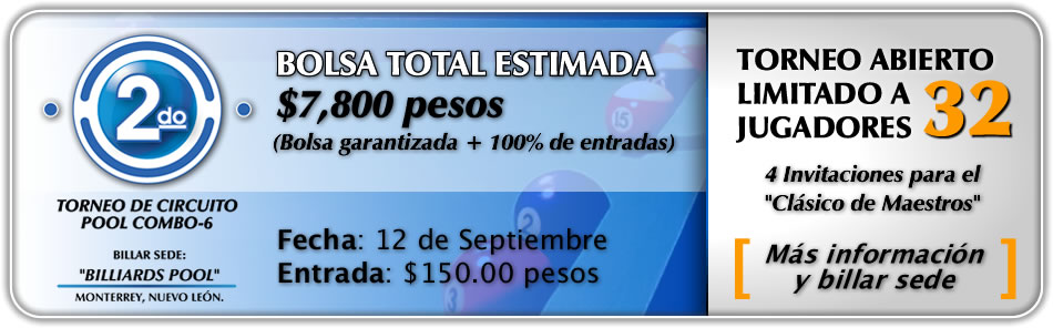 2do Torneo de Circuito Pool Combo-6, Billar Billiards Pool Revolución, Monterrey, Nuevo León.